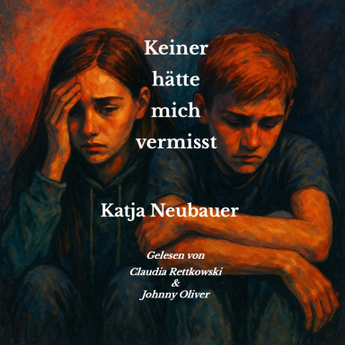 Keiner hätte mich vermisst